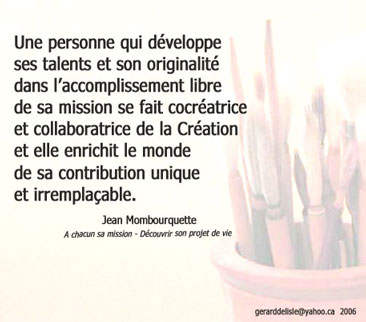 citation de Jean Mombourquette, À chacun sa mission / Découvrir son projet de vie, Novalis